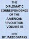 [Gutenberg 42355] • The Diplomatic Correspondence of the American Revolution, Vol. 03